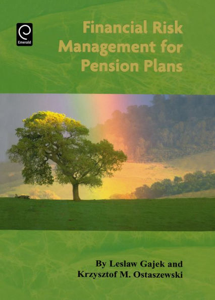 Financial Risk Management for Pension Plans / Edition 1