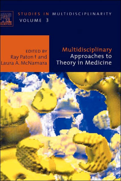 Multidisciplinary Approaches to Theory in Medicine