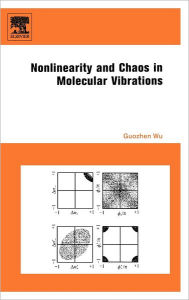 Title: Nonlinearity and Chaos in Molecular Vibrations, Author: Guozhen Wu