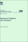 Topological Algebras with Involution