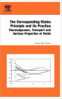 The Corresponding-States Principle and its Practice: Thermodynamic, Transport and Surface Properties of Fluids