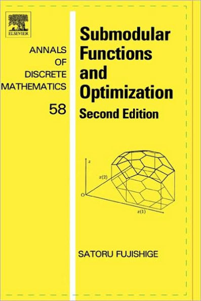 Submodular Functions and Optimization / Edition 2