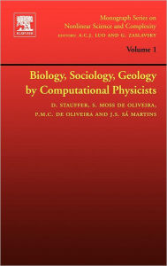 Title: Biology, Sociology, Geology by Computational Physicists, Author: Dietrich Stauffer Master in Physics.  Doctor of Science.  Habilitation in Theoretical Physics.