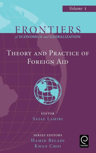 Theory and Practice of Foreign Aid / Edition 1