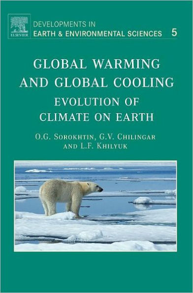 Global Warming and Global Cooling: Evolution of Climate on Earth