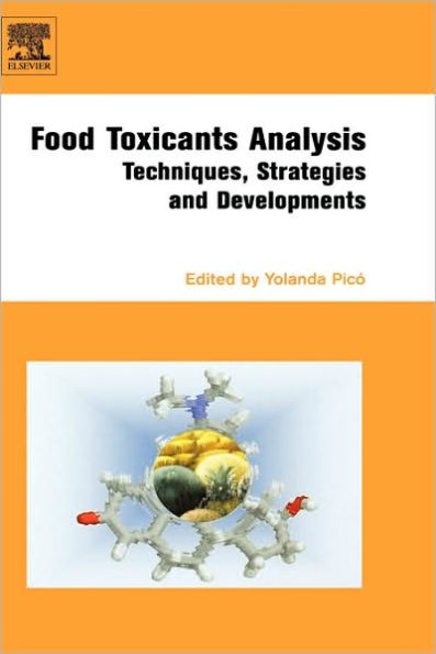 Food Toxicants Analysis: Techniques, Strategies and Developments
