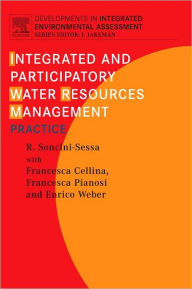 Title: Integrated and Participatory Water Resources Management - Practice, Author: Rodolfo Soncini-Sessa