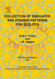 Title: Collection of Simulated XRD Powder Patterns for Zeolites Fifth (5th) Revised Edition / Edition 5, Author: M.M.J. Treacy
