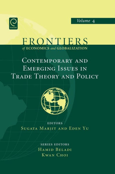 Contemporary and Emerging Issues in Trade Theory and Policy