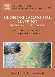 Title: Geomorphological Mapping: Methods and Applications, Author: Mike J. Smith