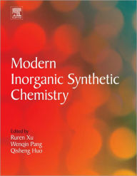 Title: Modern Inorganic Synthetic Chemistry, Author: Ruren Xu