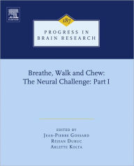 Title: Breathe, Walk and Chew: The Neural Challenge: Part I, Author: Elsevier Science