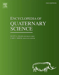 Title: Encyclopedia of Quaternary Science, Author: Scott Elias