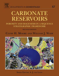 Title: Carbonate Reservoirs: Porosity and Diagenesis in a Sequence Stratigraphic Framework, Author: Clyde H. Moore