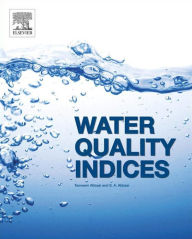 Title: Water Quality Indices, Author: Tabassum Abbasi