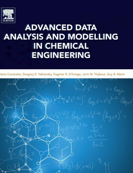 Advanced Data Analysis and Modelling in Chemical Engineering