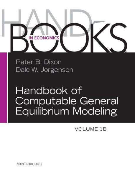 Handbook of Computable General Equilibrium Modeling: Volume 1b
