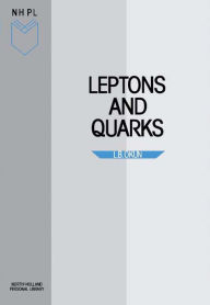 Title: Leptons and Quarks, Author: L.B. Okun