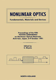 Title: Nonlinear Optics: Fundamentals, Materials and Devices, Author: S. Miyata