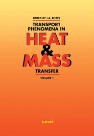 Title: Transport Phenomena in Heat and Mass Transfer, Author: J.A. Reizes