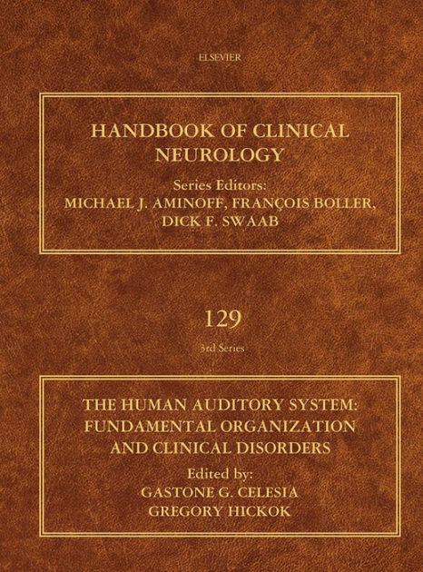 The Human Auditory System: Fundamental Organization and Clinical ...