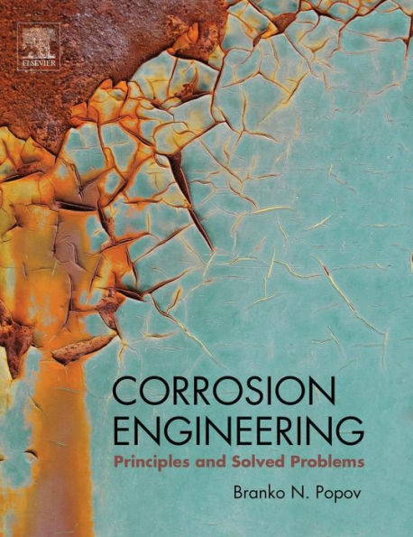 Corrosion Engineering: Principles and Solved Problems