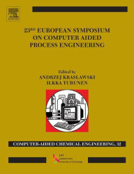 Title: 23rd European Symposium on Computer Aided Process Engineering, Author: Elsevier Science