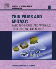 Title: Handbook of Crystal Growth: Thin Films and Epitaxy, Author: Tom Kuech