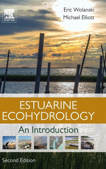 Estuarine Ecohydrology: An Introduction / Edition 2