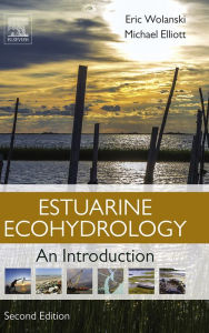 Title: Estuarine Ecohydrology: An Introduction, Author: Eric Wolanski