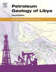 Title: Petroleum Geology of Libya, Author: Don Hallett