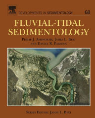 Title: Fluvial-Tidal Sedimentology, Author: Elsevier Science