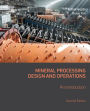 Mineral Processing Design and Operations: An Introduction