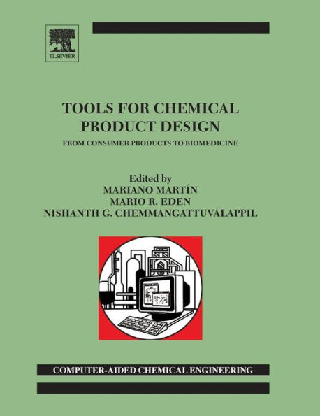 Tools For Chemical Product Design: From Consumer Products to Biomedicine