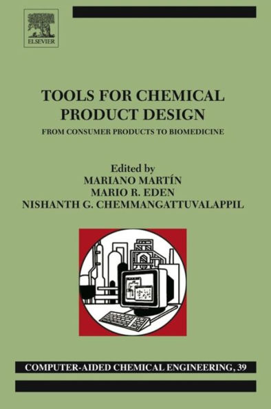 Tools For Chemical Product Design: From Consumer Products to Biomedicine