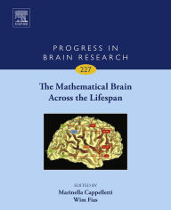 Title: The Mathematical Brain Across the Lifespan, Author: Elsevier Science