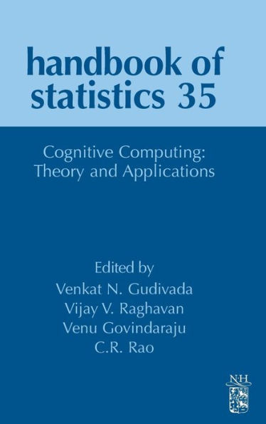 Cognitive Computing: Theory and Applications