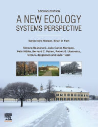 Title: A New Ecology: Systems Perspective / Edition 2, Author: Soeren Nors Nielsen