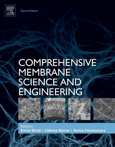 Comprehensive Membrane Science and Engineering