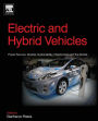 Electric and Hybrid Vehicles: Power Sources, Models, Sustainability, Infrastructure and the Market