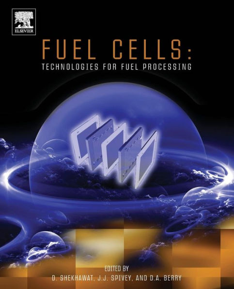 Fuel Cells: Technologies for Fuel Processing