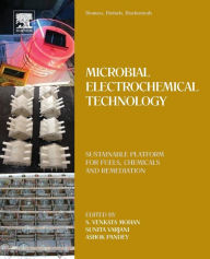 Title: Biomass, Biofuels, Biochemicals: Microbial Electrochemical Technology: Sustainable Platform for Fuels, Chemicals and Remediation, Author: S.Venkata Mohan