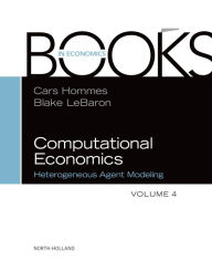Title: Computational Economics: Heterogeneous Agent Modeling, Author: Cars Hommes