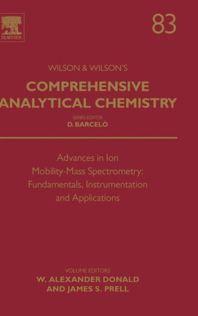 Advances in Ion Mobility-Mass Spectrometry: Fundamentals ...