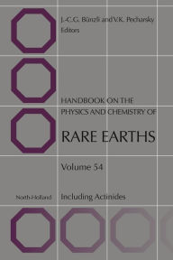 Title: Handbook on the Physics and Chemistry of Rare Earths: Including Actinides, Author: Elsevier Science