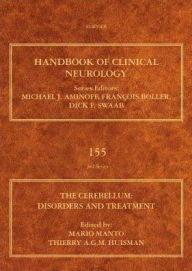 Title: The Cerebellum: Disorders and Treatment: Handbook of Clinical Neurology Series, Author: Mario Manto PhD