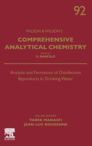 Title: Analysis and Formation of Disinfection Byproducts in Drinking Water, Author: Tarek Manasfi