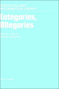Title: Categories, Allegories, Author: P.J. Freyd