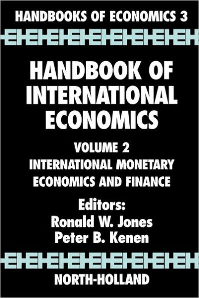 Handbook of International Economics: International Monetary Economics and Finance / Edition 3