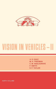 Title: Vision in Vehicles II, Author: M.H. Freeman